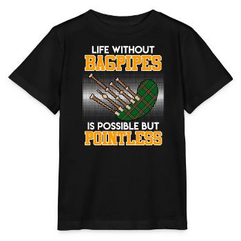 Possible but pointless Life without bagpipes - Stanley/Stella MINI CREATOR Kids’ T-Shirt - black - Front - Mikhail (115cm)