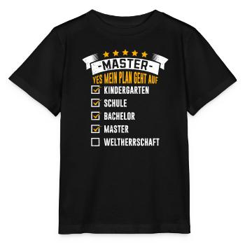 Checkliste Mein Plan funktioniert Master Abschluss - Stanley/Stella Kinder T-Shirt MINI CREATOR  - Schwarz - Vorne - Mikhail (115cm)