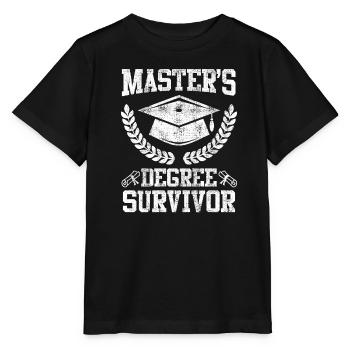 Completed Masters Degree Survivor Master Degree - Stanley/Stella MINI CREATOR Kids’ T-Shirt - black - Front - Mikhail (115cm)