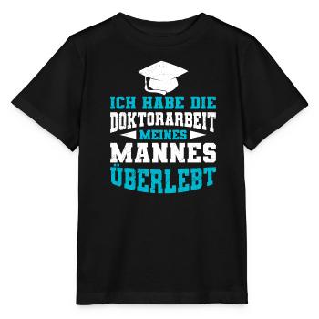 Überlebt Mein Mann hat einen Doktor Doktortitel - Stanley/Stella Kinder T-Shirt MINI CREATOR  - Schwarz - Vorne - Mikhail (115cm)