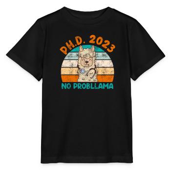 PhD Graduated 2023 No Probllama PhD Doctoral Degree - Stanley/Stella MINI CREATOR Kids’ T-Shirt - black - Front - Mikhail (115cm)