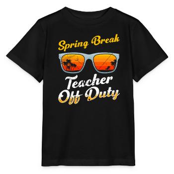 Spring Break Teacher off duty School Holiday Teacher - Stanley/Stella MINI CREATOR Kids’ T-Shirt - black - Front - Mikhail (115cm)