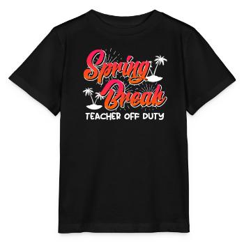 Spring Break Lehrer off duty Sommerferien Lehrer - Stanley/Stella Kinder T-Shirt MINI CREATOR  - Schwarz - Vorne - Mikhail (115cm)