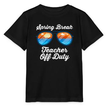 Spring Break Teacher off duty Schule Ferien Lehrer - Stanley/Stella Kinder T-Shirt MINI CREATOR  - Schwarz - Vorne - Mikhail (115cm)