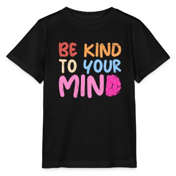Soyez gentil avec votre Santé mentale Mentale - T-shirt bio MINI CREATOR Stanley/Stella Enfant - noir - Devant - Mikhail (115cm)