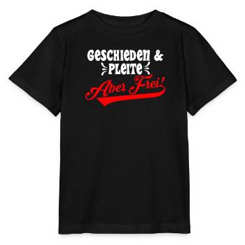Geschieden & Pleite aber Frei! Scheidungsparty - Stanley/Stella Kinder T-Shirt MINI CREATOR  - Schwarz - Vorne - Mikhail (115cm)