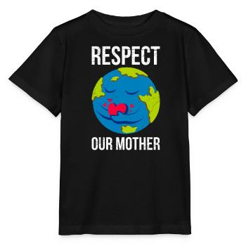 Earth Day Saying: Respect Our Mother Mother Earth - Stanley/Stella MINI CREATOR Kids’ T-Shirt - black - Front - Mikhail (115cm)