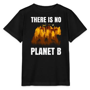 There is no Planet B Saying Environmental Protection Animals - Stanley/Stella MINI CREATOR Kids’ T-Shirt - black - Front - Mikhail (115cm)