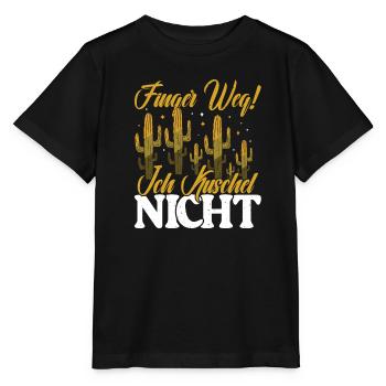 Finger weg! Ich kuschel nicht Kaktusliebhaber - Stanley/Stella Kinder T-Shirt MINI CREATOR  - Schwarz - Vorne - Mikhail (115cm)