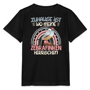 Zuhause ist wo meine Zebra Finken herrschen - Stanley/Stella Kinder T-Shirt MINI CREATOR  - Schwarz - Vorne - Mikhail (115cm)