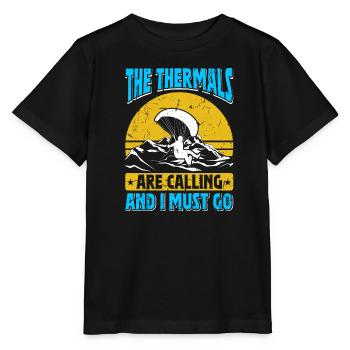 Les parapentistes thermiques appellent Je dois y aller - T-shirt bio MINI CREATOR Stanley/Stella Enfant - noir - Devant - Mikhail (115cm)
