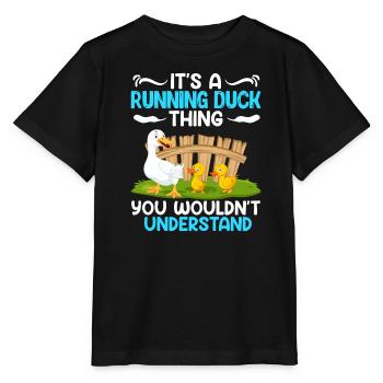 Running Ducks It ́s a Running Duck Thing Duck Lover - Stanley/Stella MINI CREATOR Kids’ T-Shirt - black - Front - Mikhail (115cm)