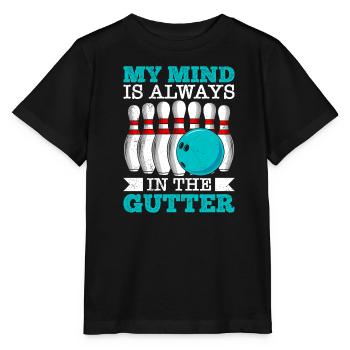 Bowling My Mind is Always in the Gutter Bowler - Stanley/Stella MINI CREATOR Kids’ T-Shirt - black - Front - Mikhail (115cm)