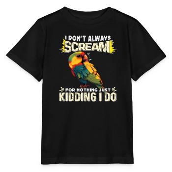 Les tourtereaux Je ne crie pas toujours pour rien - T-shirt bio MINI CREATOR Stanley/Stella Enfant - noir - Devant - Mikhail (115cm)