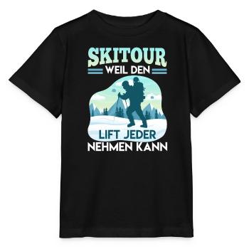 Ski Tour Weil den Lift Jeder Nehmen kann - Stanley/Stella Kinder T-Shirt MINI CREATOR  - Schwarz - Vorne - Mikhail (115cm)