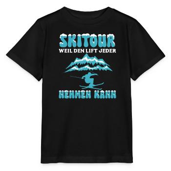 Skitour Weil den Lift Jeder Nehmen Kann - Stanley/Stella Kinder T-Shirt MINI CREATOR  - Schwarz - Vorne - Mikhail (115cm)