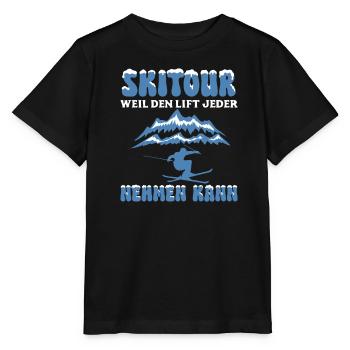 Skitour Weil den Lift Jeder Nehmen Kann - Stanley/Stella Kinder T-Shirt MINI CREATOR  - Schwarz - Vorne - Mikhail (115cm)
