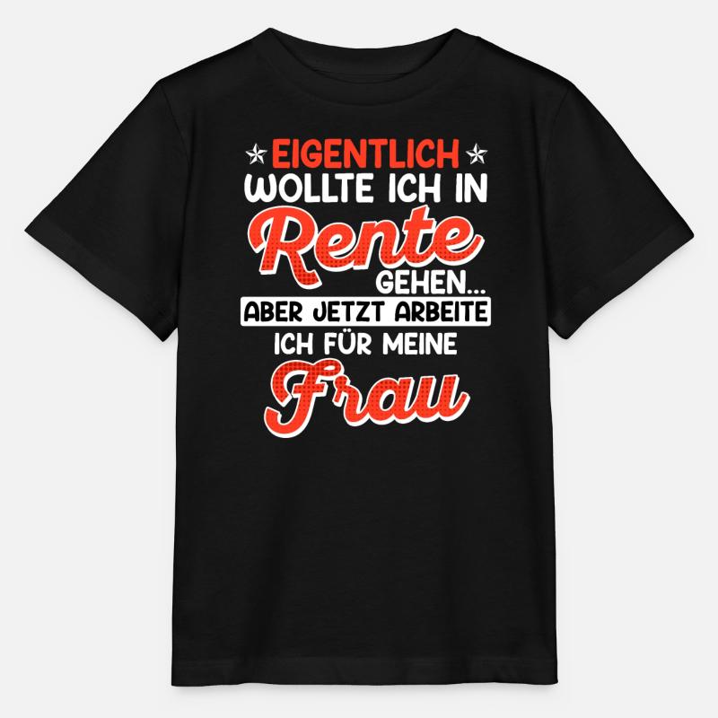 Rentner Eigentlich wollte ich in Rente Gehen - Stanley/Stella Kinder T-Shirt MINI CREATOR - Schwarz