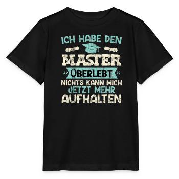 Master Party Habe den Master Überlebt Masterarbeit - Stanley/Stella Kinder T-Shirt MINI CREATOR  - Schwarz - Vorne - Mikhail (115cm)
