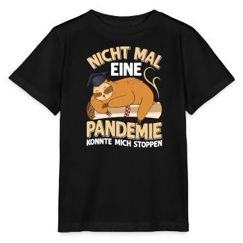 Masterabschluss Nicht Mal Pandemie Stoppt Mich - Stanley/Stella Kinder T-Shirt MINI CREATOR  - Schwarz - Vorne - Mikhail (115cm)