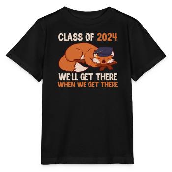High School Graduates Class of 2024 We'll Get There - Stanley/Stella MINI CREATOR Kids’ T-Shirt - black - Front - Mikhail (115cm)