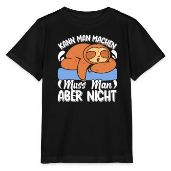 Fauler Kollege Kann man Machen Muss Man Nicht - Stanley/Stella Kinder T-Shirt MINI CREATOR  - Schwarz - Vorne - Mikhail (115cm)
