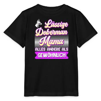Doberman LÄSSIGE DOBERMAN MAMA UNGEWÖHNLICH - Stanley/Stella Kinder T-Shirt MINI CREATOR  - Schwarz - Vorne - Mikhail (115cm)