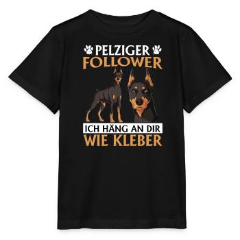 Doberman Hundebesitzer PELZIGER FOLLOWER KLEBER - Stanley/Stella Kinder T-Shirt MINI CREATOR  - Schwarz - Vorne - Mikhail (115cm)