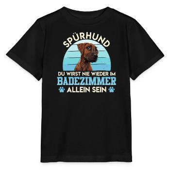Ridgeback SPÜRHUND NIE WIEDER ALLEIN IM BADEZIMMER - Stanley/Stella Kinder T-Shirt MINI CREATOR  - Schwarz - Vorne - Mikhail (115cm)