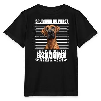 Ridgeback SPÜRHUND NIE WIEDER ALLEIN IM BADEZIMMER - Stanley/Stella Kinder T-Shirt MINI CREATOR  - Schwarz - Vorne - Mikhail (115cm)