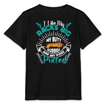Meat lover I LIKE MY RACKS BIG PULLED PORK - Stanley/Stella MINI CREATOR Kids’ T-Shirt - black - Front - Mikhail (115cm)
