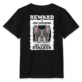 French Bulldog Reward for Catching Funny - Stanley/Stella MINI CREATOR Kids’ T-Shirt - black - Front - Mikhail (115cm)