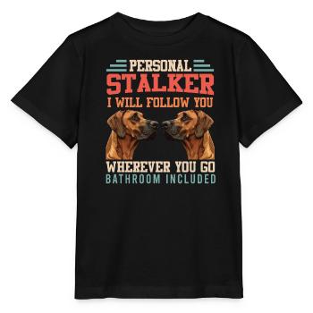 Rhodesian Ridgeback PERSONAL STALKER Drôle - T-shirt bio MINI CREATOR Stanley/Stella Enfant - noir - Devant - Mikhail (115cm)
