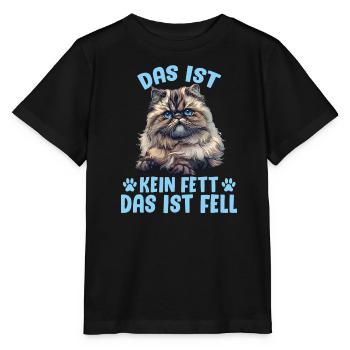 Perserkatze DAS IST KEIN FETT DAS IST FELL - Stanley/Stella Kinder T-Shirt MINI CREATOR  - Schwarz - Vorne - Mikhail (115cm)