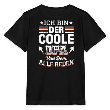 Opi ICH BIN DER COOLE OPA VON DEM ALLE REDEN - Stanley/Stella Kinder T-Shirt MINI CREATOR  - Schwarz - Vorne - Mikhail (115cm)