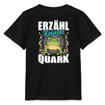 Froschkostüm Karneval ERZÄHL KEINEN QUARK Lustig - Stanley/Stella Kinder T-Shirt MINI CREATOR  - Schwarz - Vorne - Mikhail (115cm)