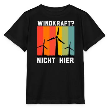 Anti Energiewende WINDKRAFT? NICHT HIER Lustig - Stanley/Stella Kinder T-Shirt MINI CREATOR  - Schwarz - Vorne - Mikhail (115cm)