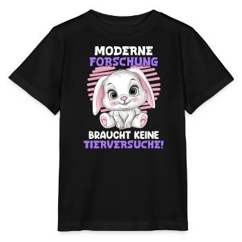 Tierschutz MODERNE FORSCHUNG BRAUCHT KEINE - Stanley/Stella Kinder T-Shirt MINI CREATOR  - Schwarz - Vorne - Mikhail (115cm)