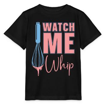Baker Baking Watch Me Whip Bakery Chef Cake Bake - Stanley/Stella MINI CREATOR Kids’ T-Shirt - black - Front - Mikhail (115cm)