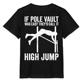 Fun Pole Vault Pole Vault Pole Vault - Stanley/Stella MINI CREATOR Kids’ T-Shirt - black - Front - Mikhail (115cm)