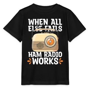 Radio amateur quand tout le reste échoue opérateur de tour radio - T-shirt bio MINI CREATOR Stanley/Stella Enfant - noir - Devant - Mikhail (115cm)