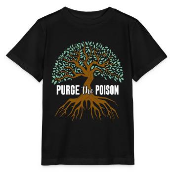 Global Warming Purge The Poison Climate Awareness - Stanley/Stella MINI CREATOR Kids’ T-Shirt - black - Front - Mikhail (115cm)