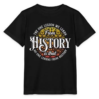Historien La seule leçon que nous recherchons Historiens - T-shirt bio MINI CREATOR Stanley/Stella Enfant - noir - Devant - Mikhail (115cm)