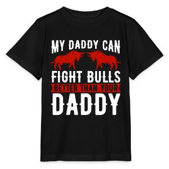 La tauromachie mon papa peut combattre le torero torero - T-shirt bio MINI CREATOR Stanley/Stella Enfant - noir - Devant - Mikhail (115cm)