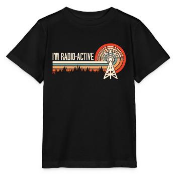 Ham Radio I'm Radio-Active Retro Radio Operator - Stanley/Stella Kinder T-Shirt MINI CREATOR  - Schwarz - Vorne - Mikhail (115cm)