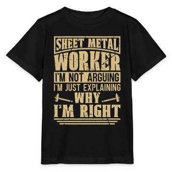 Sheet Metal Worker I'm Not Arguing I'm Fabricator - Stanley/Stella MINI CREATOR Kids’ T-Shirt - black - Front - Mikhail (115cm)