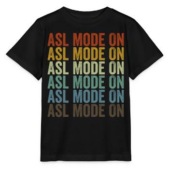 ASL Mode on American Sign Language Sign Language - Stanley/Stella MINI CREATOR Kids’ T-Shirt - black - Front - Mikhail (115cm)