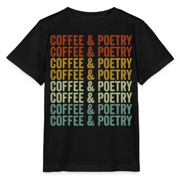 Kaffee & Poesie Dichter Dichterin Dichterin Kaffee - Stanley/Stella Kinder T-Shirt MINI CREATOR  - Schwarz - Vorne - Mikhail (115cm)