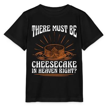 Cheesecake There Must Be Desserts Cheesecake Lover - Stanley/Stella MINI CREATOR Kids’ T-Shirt - black - Front - Mikhail (115cm)