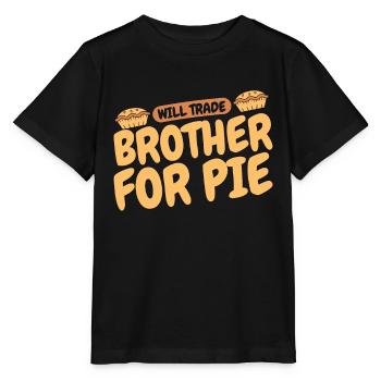 Apple Pie Will Trade Brother For Pie Baker Cooking - Stanley/Stella Kinder T-Shirt MINI CREATOR  - Schwarz - Vorne - Mikhail (115cm)
